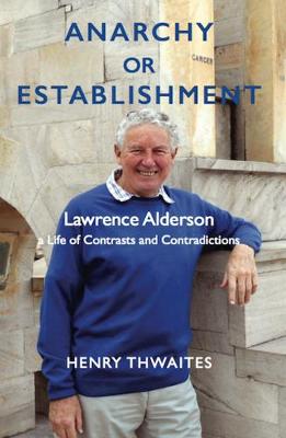 Lawrence Alderson - Anarchy or Establishment