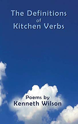 Kenneth Wilson - Kitchen Verbs
