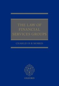 The Law of Financial Services Groups Charles Morris