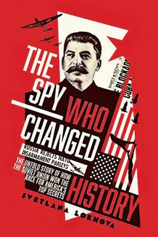 The Spy Who Changed History